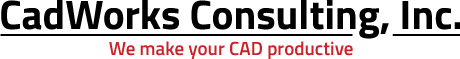 CadWorks Consulting, Inc. We make your CAD productive.